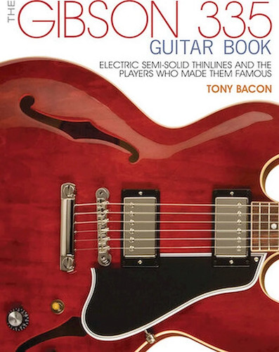 The gibson 335 - 335, book
