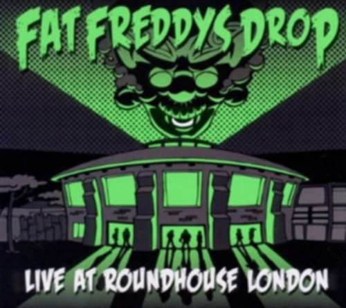 Fat freddys drop live - freddys, drop: