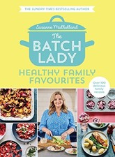 The Batch Lady Healthy Family