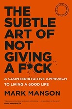 Mark Manson: The Subtle Art of