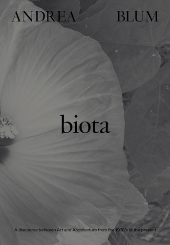 Andrea blum biota paperback - blum:,