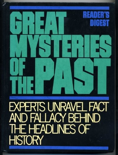 Great mysteries the past - great,