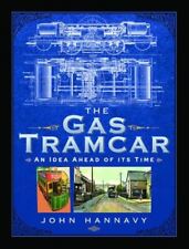 The Gas Tramcar: An Idea Ahead