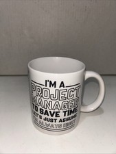 I’m A Project Manager I’m Always Right Mug Coffee Tea Funny Drinks Humorous