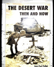 Desert War, The - Then and Now