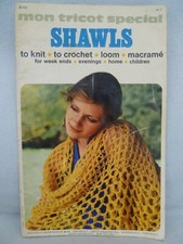 Mon Tricot 1970s Vintage Shawls To Knit Crochet Loom Macrame Booklet  15 Designs
