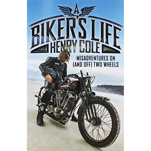 Henry cole biker life - henry, a