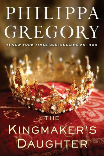 The kingmaker daughter by - daughter,