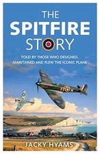 The Spitfire Story: Told By