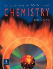 Chemistry: calculations in AS/A level by Jim Clark (Paperback) Amazing Value