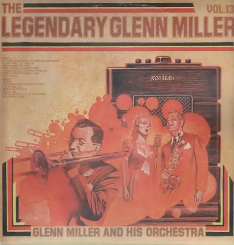 Glenn miller the - miller, legendary