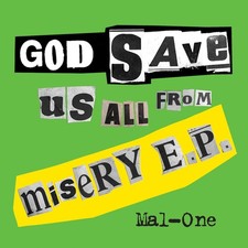 Mal-One God Save Us From