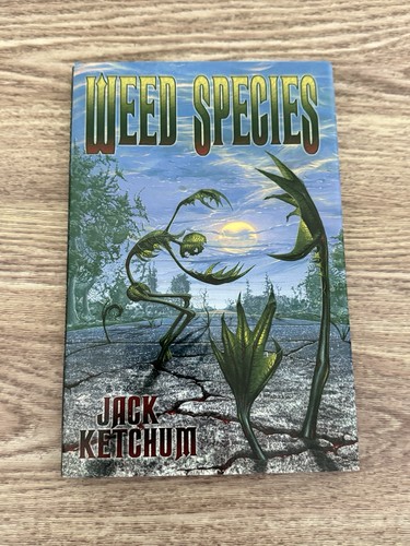Jack ketchum weed species - weed,