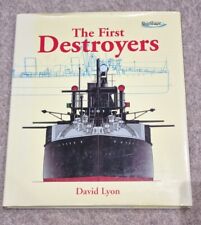 The First Destroyers HB Book By David Lyon (ShipShape)
