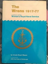 WRNS Wrens, 1917-77 : A