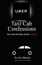 UBER TAXI CAB CONFESSIONS: AN