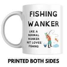 FISHING WANKER Mug, Gift For