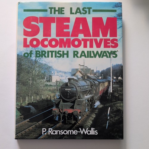 The last steam - the, locomotives