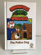 SCARCE "Wimpole Village: The Police Dog"  Peter Kingston: 1st edition, HB no d/w