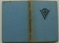 Vauxhall Cars 1933-1957 6 25 10/4 12/4 14 Velox Cresta Wyvern Pearson Book 1957
