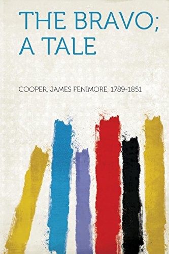 The bravo tale - the,