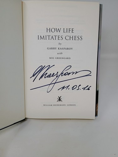 Signed garry kasparov how life - garry,