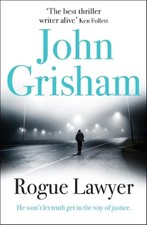 Rogue Lawyer - John Grisham