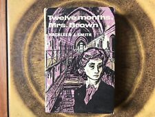 Twelve Months Mrs Brown - Kathleen Smith - 1964 - H/B Cover. Signed by Author
