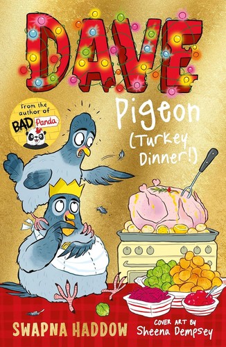 Dave pigeon - dave, dinner!)