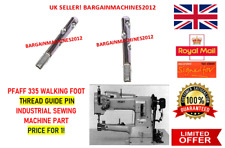 PFAFF 335 WALKING FOOT THREAD