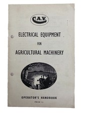 C.A.V CAV Agricultural Machinery Electrical Equipment Operators Handbook Guide