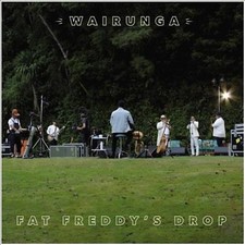 Fat Freddy's Drop Wairunga
