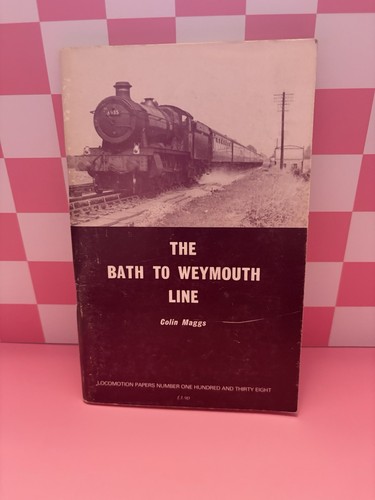 The bath weymouth line - bath, to