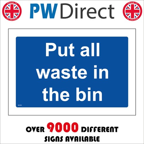 Sign put all waste - sign, the