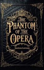 The Phantom of the Opera