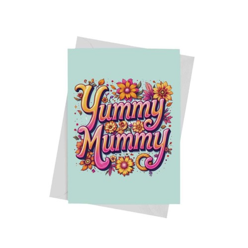 Yummy mummy card - yummy,