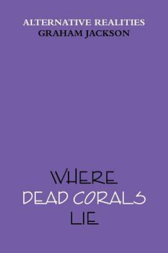 Where dead corals - where, brand