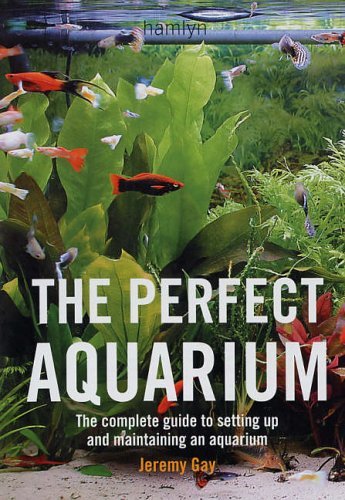 The perfect aquarium - the,