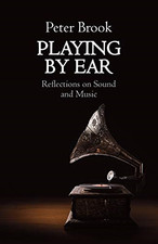 Playing by Ear: Reflections on