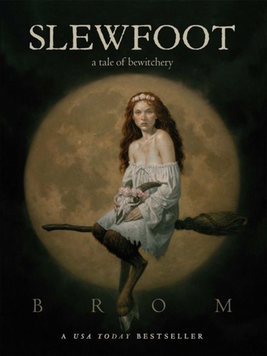 Slewfoot brom paperback - slewfoot,