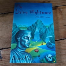 My Living Nightmare and Other Stories, Very Good Condition, Patel, Bharti, ISBN
