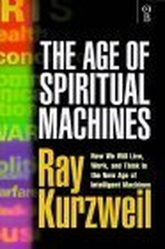 The age spiritual - spiritual, machines