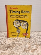 Auto Data Manual Timing Belts Domestic & Import Cars Vans Light Trucks 74-96