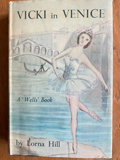Vicki In Venice Wells Book Lorna Hill Lovely 1962 First Edition Jacket Pub Evans