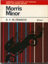 Morris Minor including 1000, Series II & MM Pearson's Illustrated Car Servicing