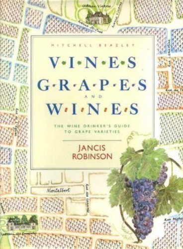 Vines grapes and wines - and, the