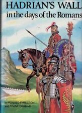 Hadrian's Wall in the Days of the Romans By Ronald Embleton, Frank Graham