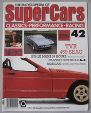 SUPERCARS magazine Issue 42 Featuring TVR 450 SEAC cutaway & poster, Morgan