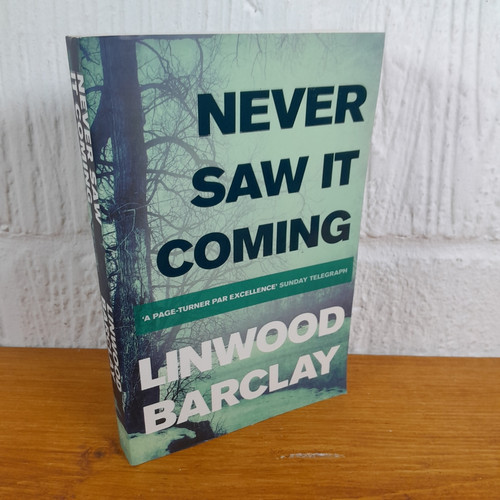 Never saw coming - never,