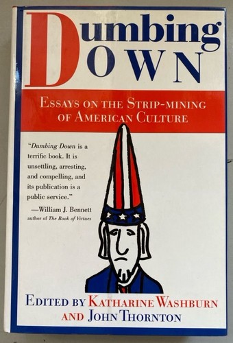 Dumbing down essays - dumbing, on
